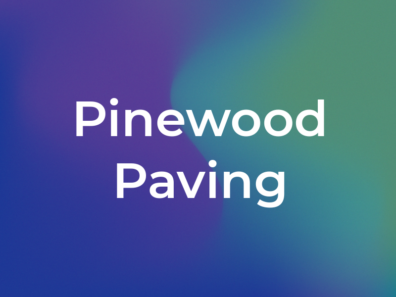 Pinewood Paving