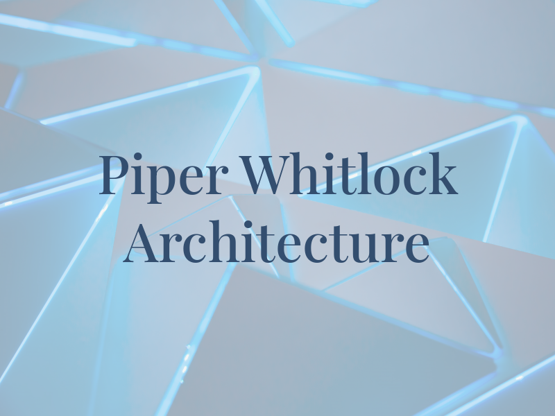 Piper Whitlock Architecture Ltd