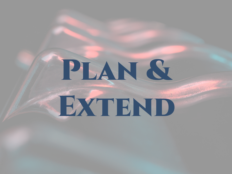 Plan & Extend