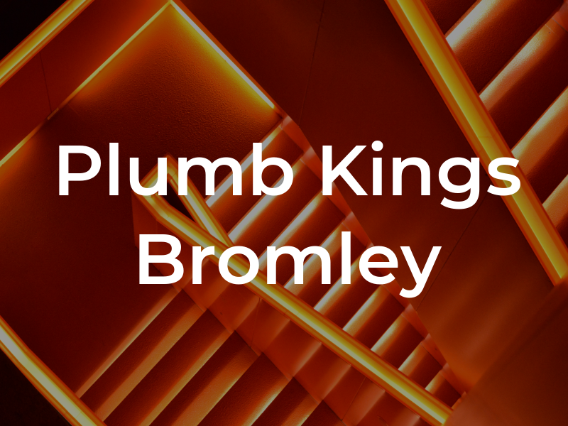 Plumb Kings Bromley