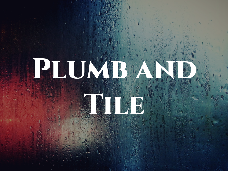 Plumb and Tile