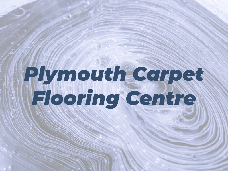 Plymouth Carpet and Flooring Centre