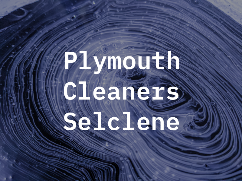 Plymouth Cleaners Selclene