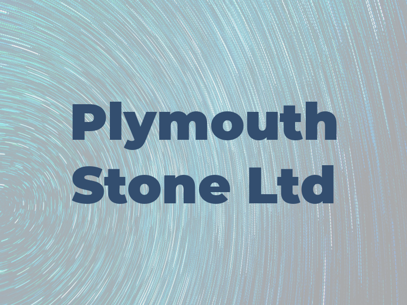 Plymouth Stone Ltd