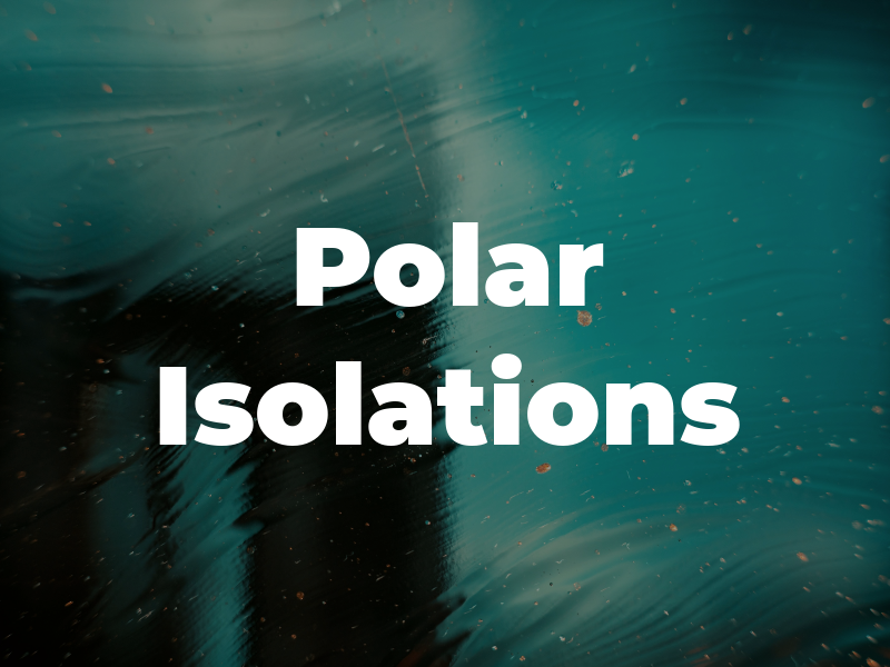 Polar Isolations
