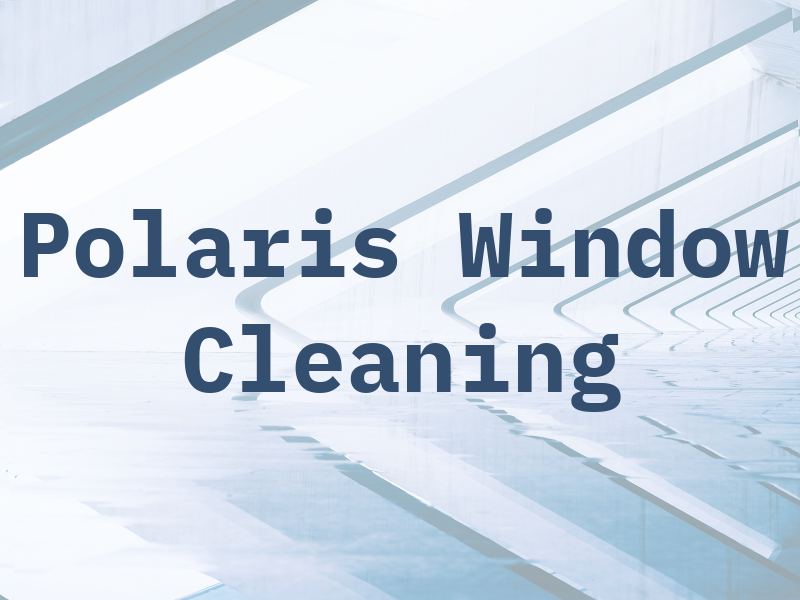 Polaris Window Cleaning