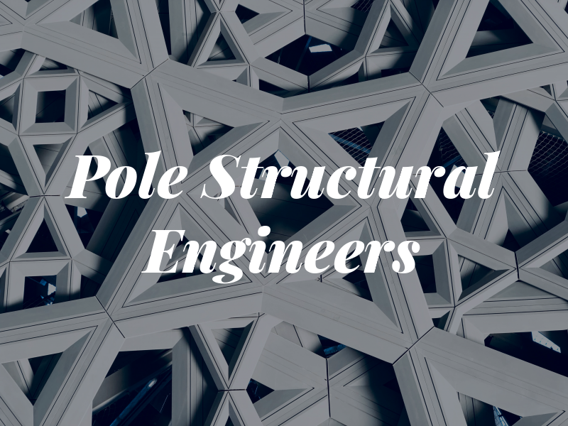 Pole Structural Engineers