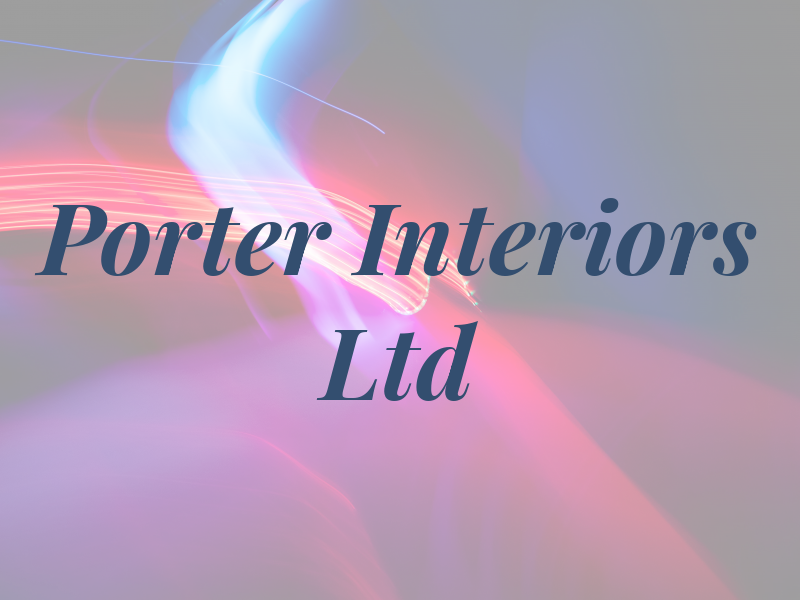 Porter Interiors Ltd