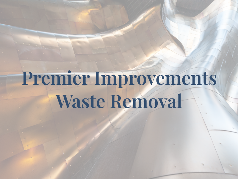 Premier Improvements and Waste Removal