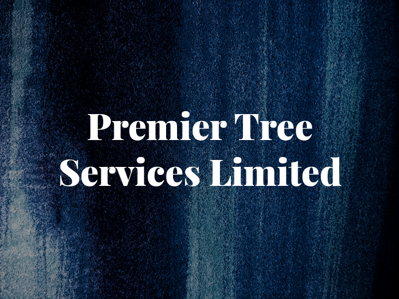 Premier Tree Services Limited