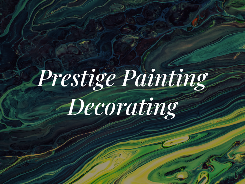 Prestige Painting & Decorating Ltd