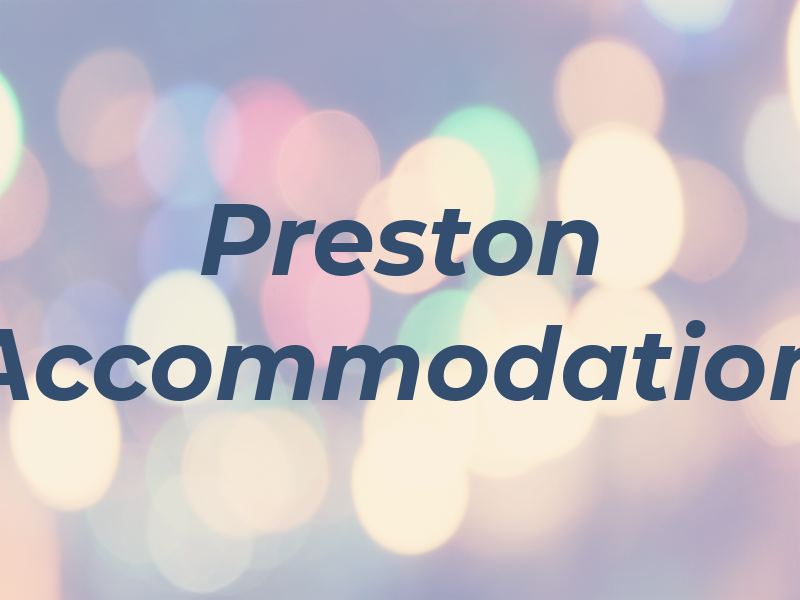 Preston Accommodation