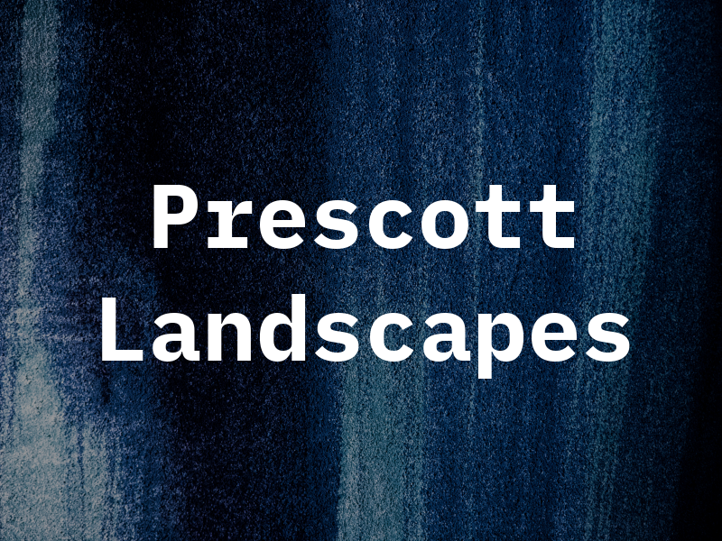 Prescott Landscapes