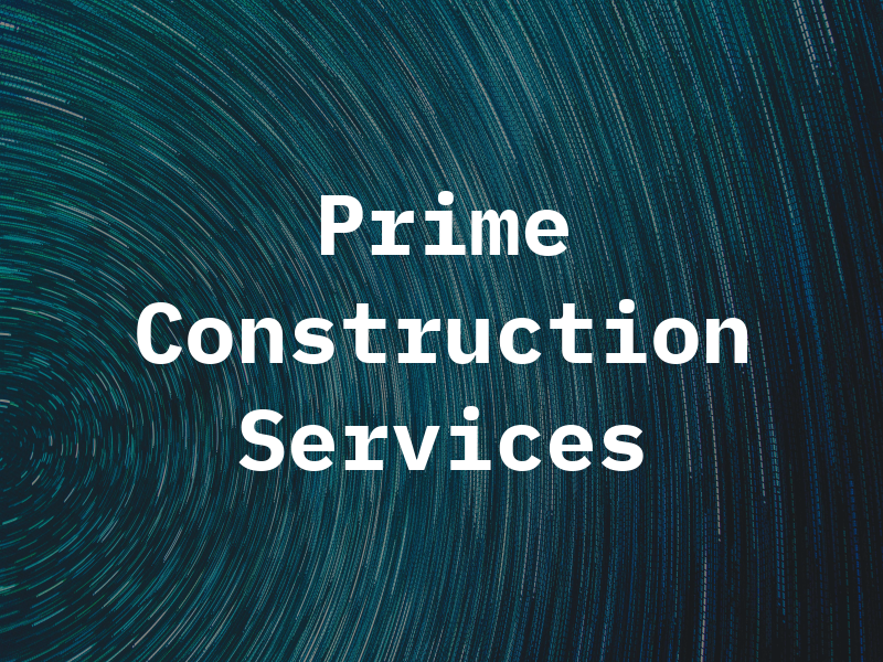 Prime Construction Services Ltd