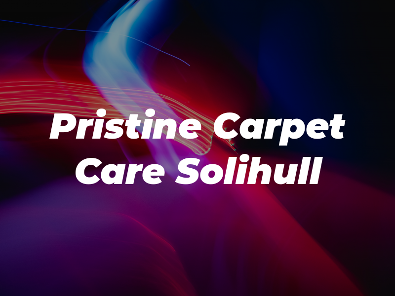 Pristine Carpet Care Solihull