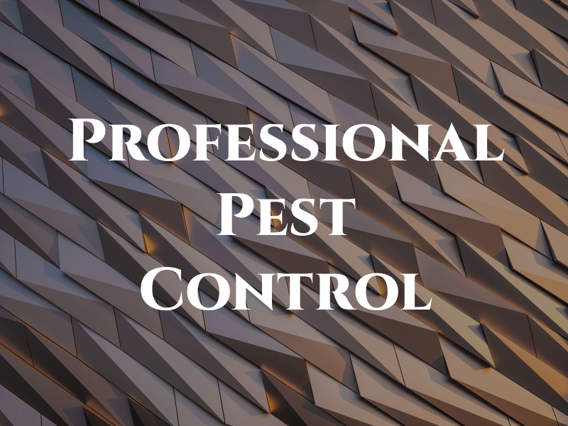 Professional Pest Control