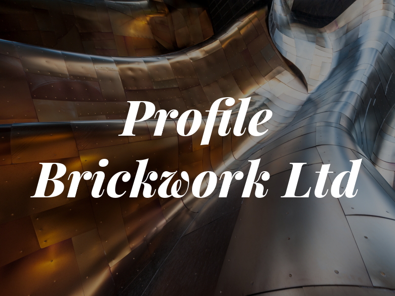 Profile Brickwork Ltd