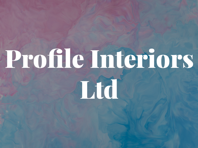 Profile Interiors Ltd
