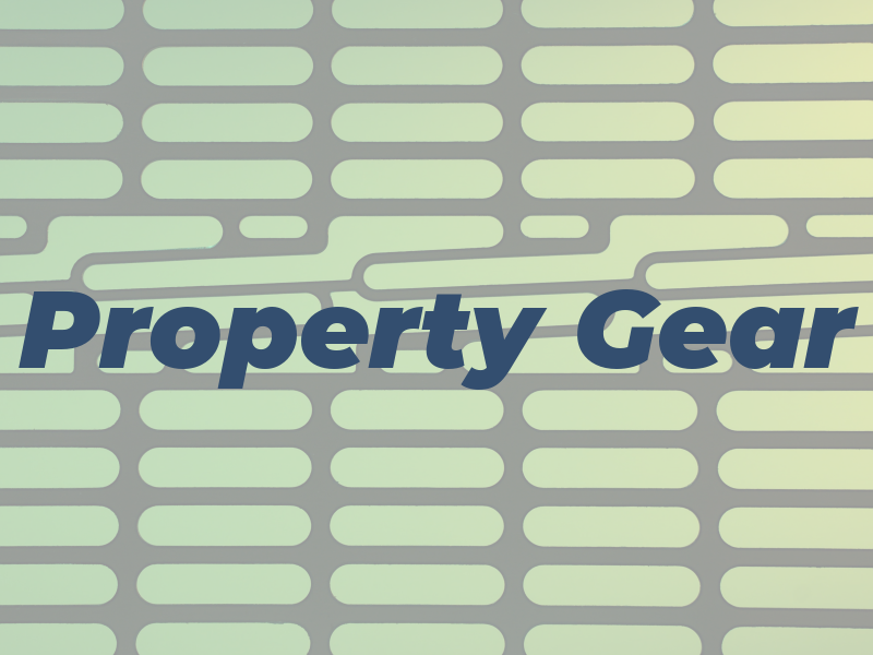 Property Gear