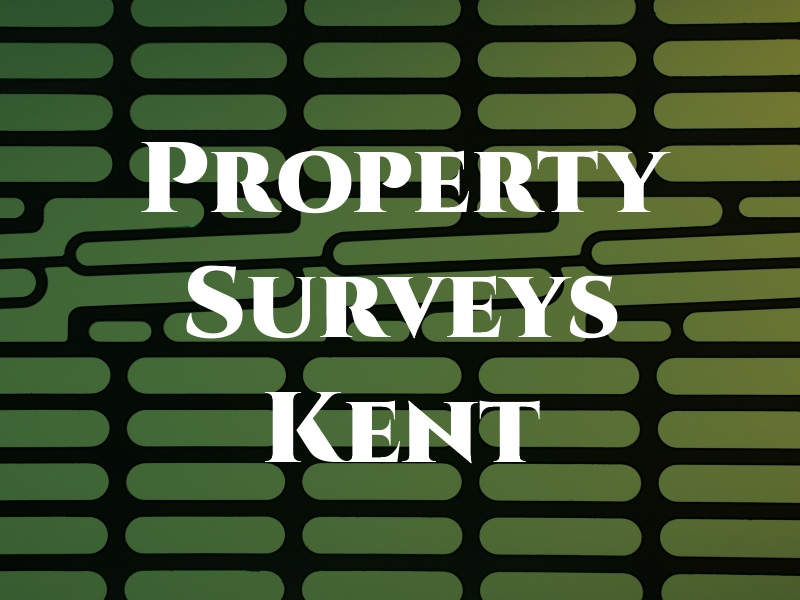Property Surveys Kent