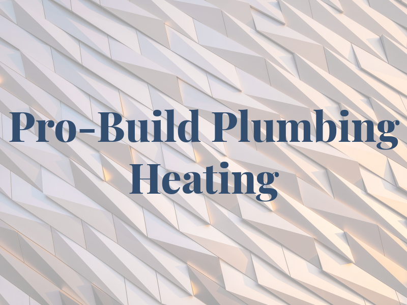 Pro-Build Plumbing & Heating Ltd