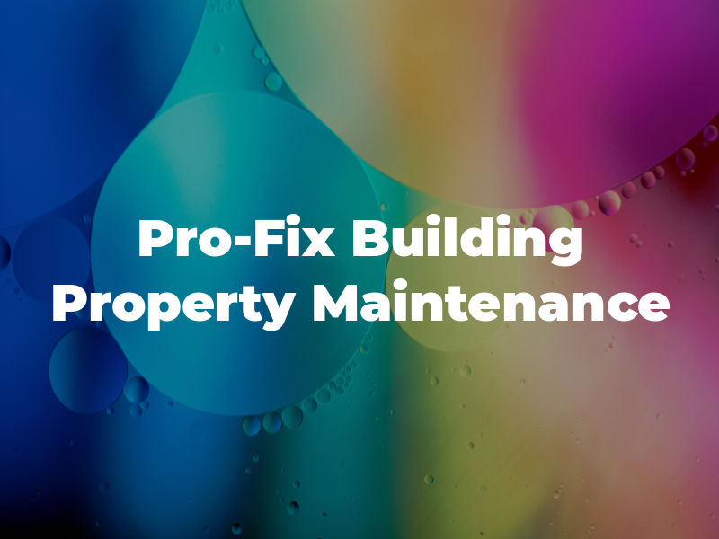 Pro-Fix Building & Property Maintenance Ltd