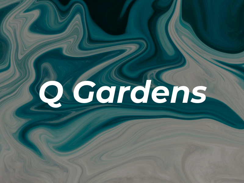 Q Gardens