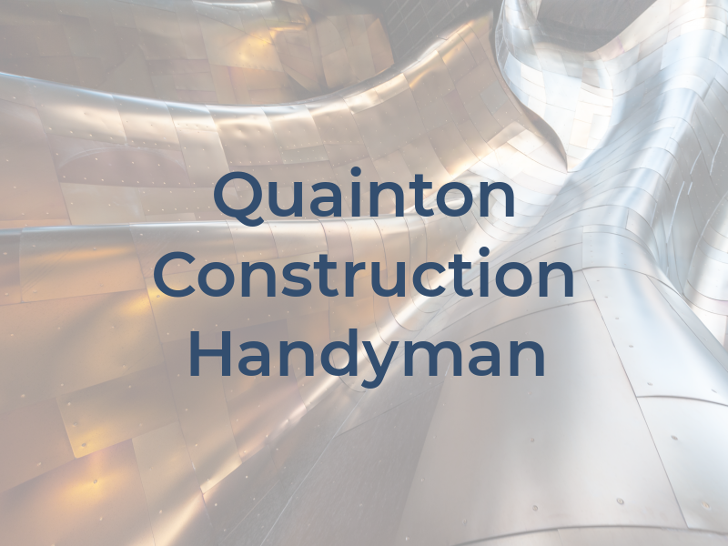 Quainton Construction & Handyman