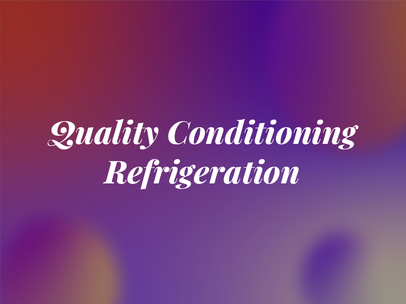 Quality Air Conditioning & Refrigeration Ltd