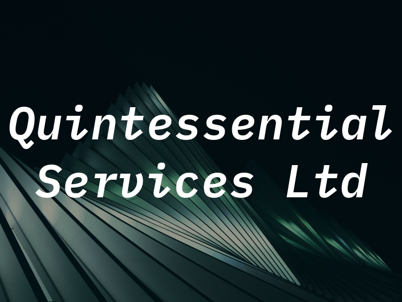 Quintessential Services Ltd