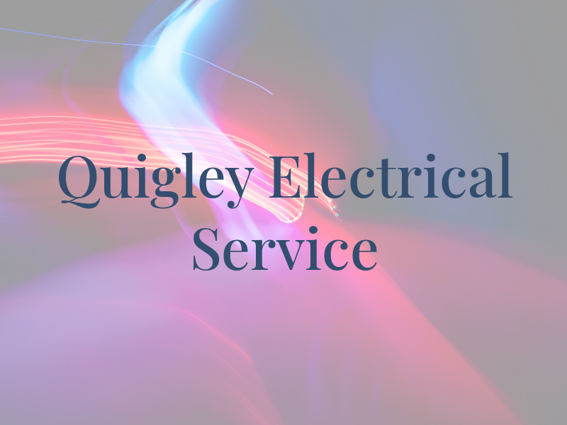 Quigley Electrical Service