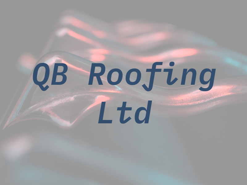 QB Roofing Ltd