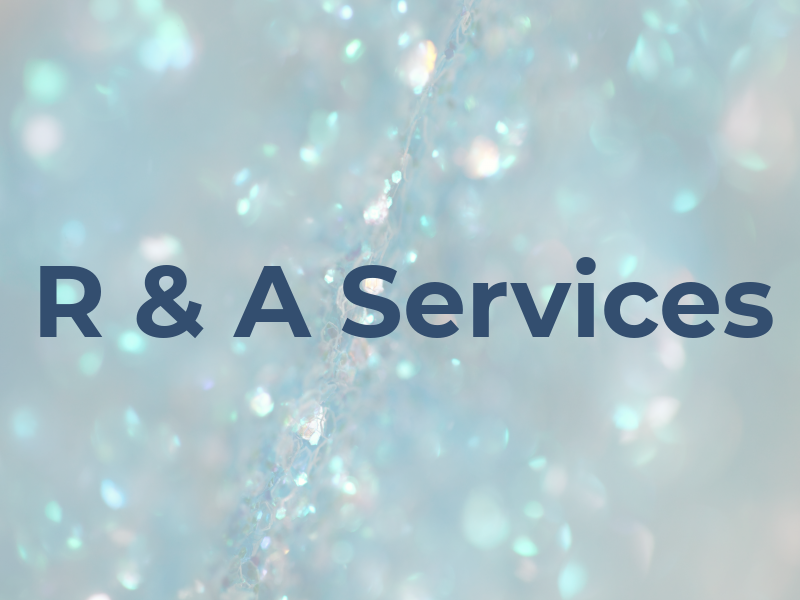 R & A Services