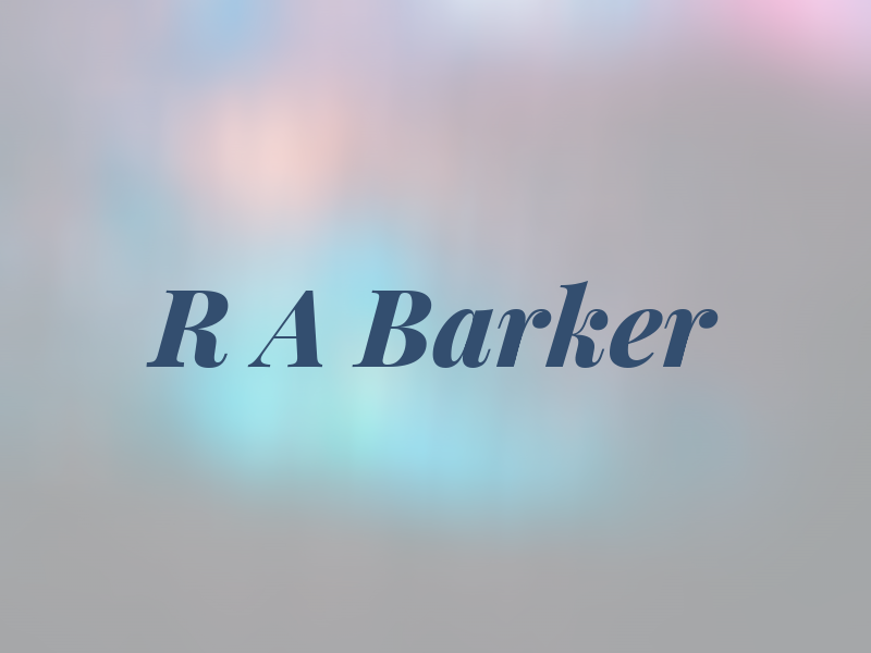 R A Barker