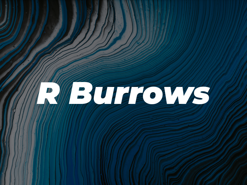 R Burrows