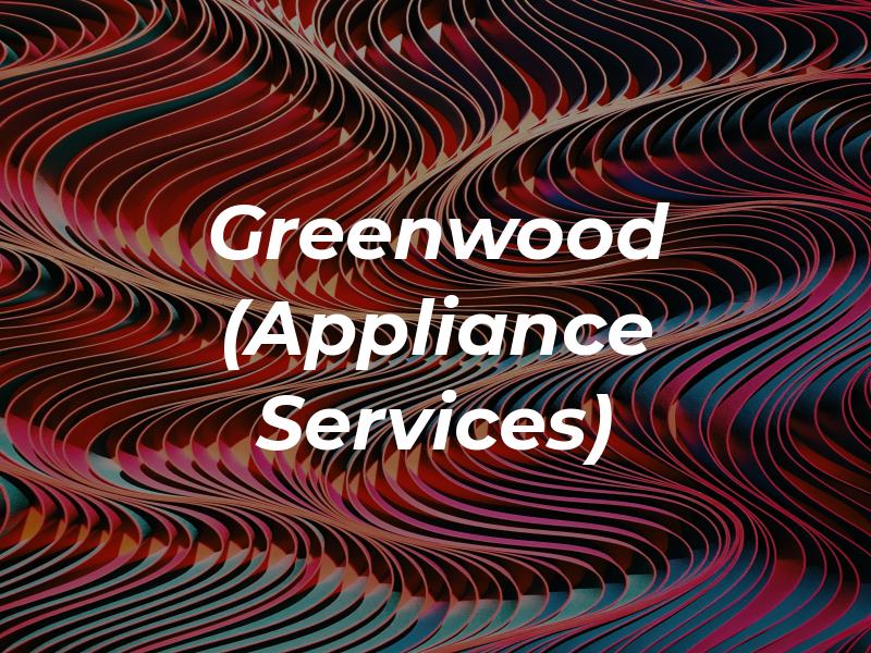 R Greenwood (Appliance Services)