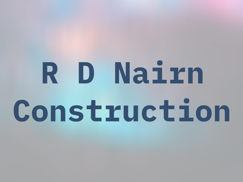 R D Nairn Construction