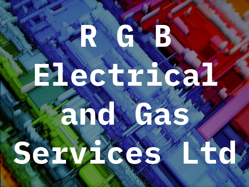 R G B Electrical and Gas Services Ltd