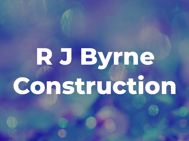 R J Byrne Construction