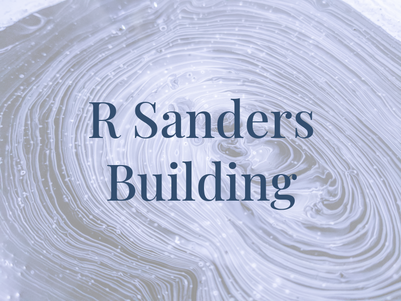 R Sanders Building