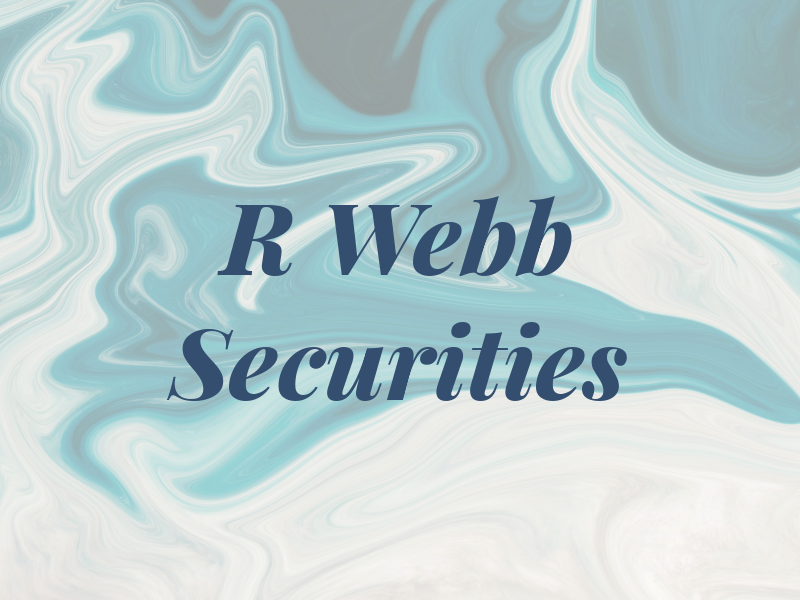 R Webb Securities