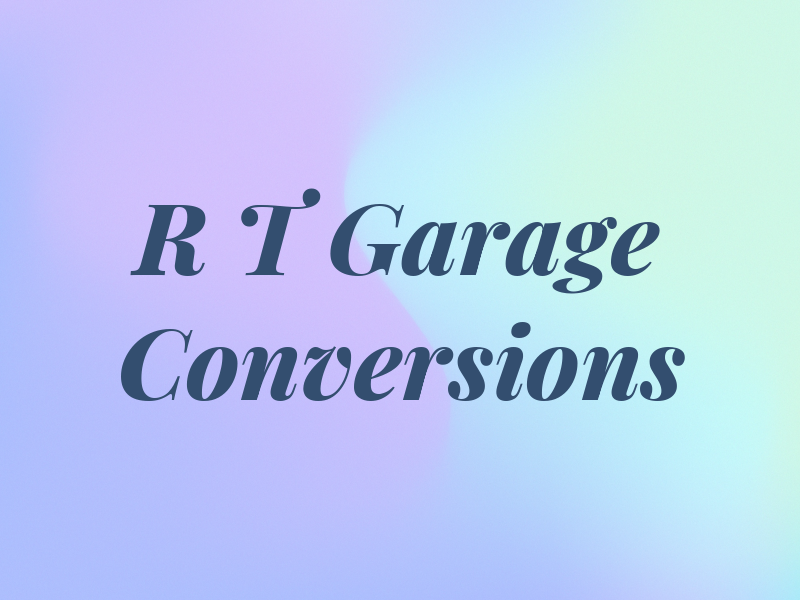 R T Garage Conversions