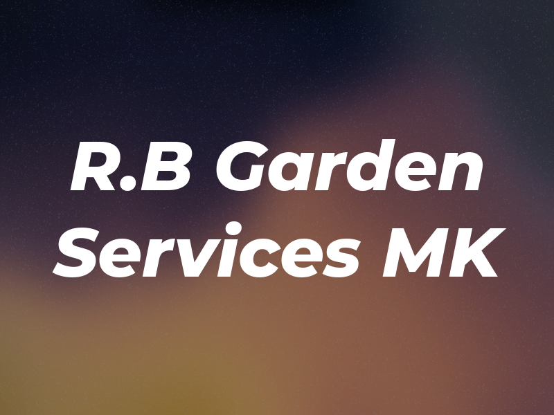 R.B Garden Services MK
