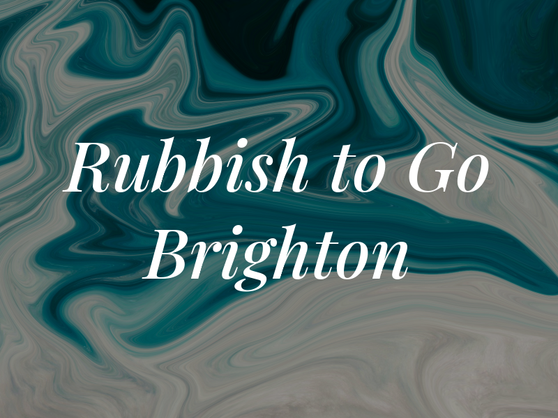 Rubbish to Go Brighton