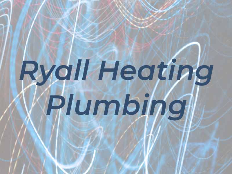 Ryall Heating & Plumbing Ltd