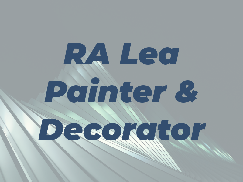 RA Lea Painter & Decorator