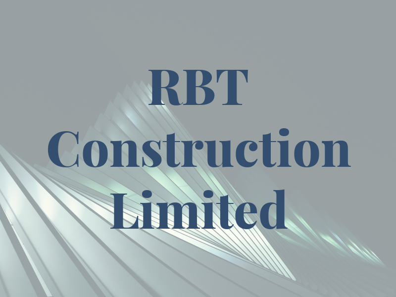 RBT Construction Limited