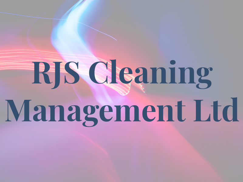 RJS Cleaning Management Ltd