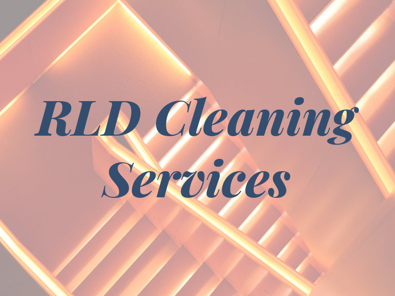 RLD Cleaning Services
