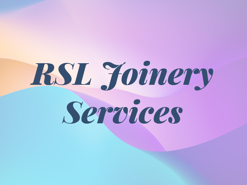 RSL Joinery Services
